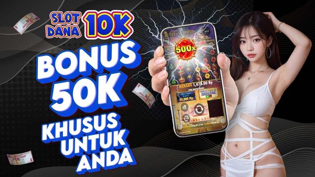 Slot Depo 10K via Dana